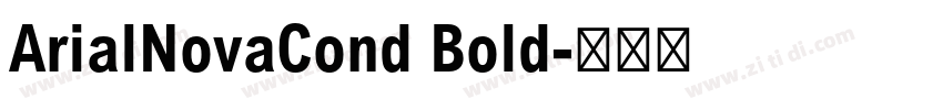 ArialNovaCond Bold字体转换